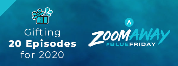 Gifting 20 Episodes for 2020