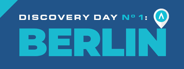 Discovery Day Nº 1: Berlin